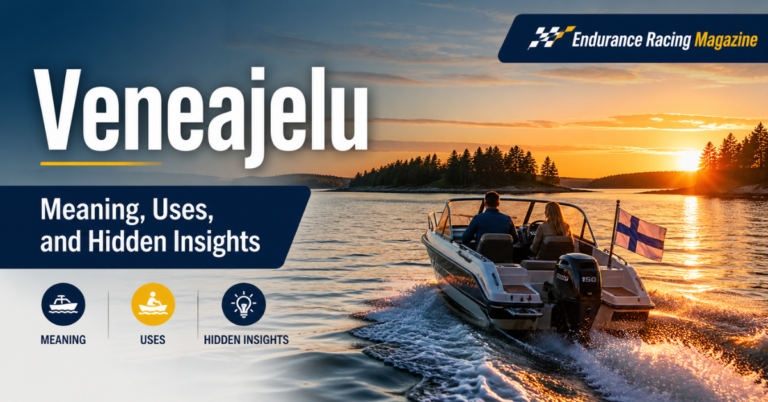 Veneajelu Explained: Meaning, Uses, and Hidden Insights